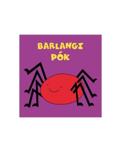 Bartos Erika - Bogyó és Babóca: Barlangi pók