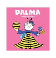 Bartos Erika - Bogyó és Babóca: Dalma, a darázslány