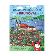 Bartos Erika: Balatoni böngésző Brúnóval