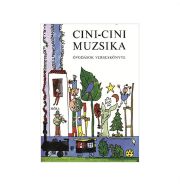 Cini-cini muzsika - Óvodások verseskönyve