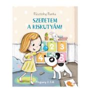 Pásztohy Panka - Kutyás könyvek: Szeretem a kiskutyám!
