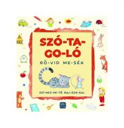Szó-ta-go-ló rö-vid me-sék