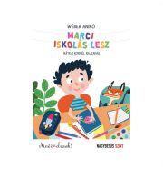 Wéber Anikó - Most én olvasok: Marci iskolás lesz - Nagybetűs szint